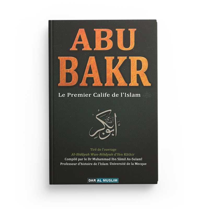 Abu Bakr - Edition al dar Muslim