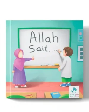 Allah sait…