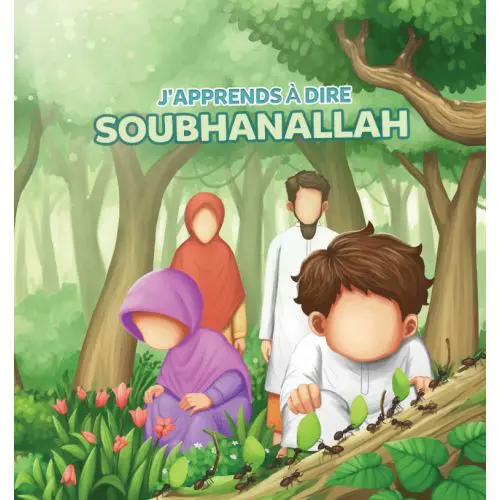 J'apprends a dire Soubhanallah