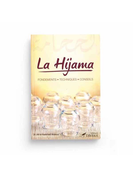 La Hijama, fondements techniques conseils - Editions Tawbah