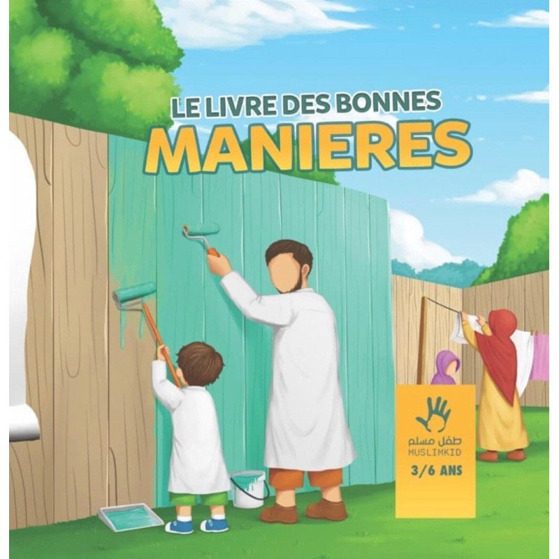 Le livre des bonnes manières  ( 3/6 ANS )