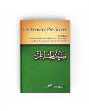 Les Pensées Précieuses- Ibn Al-Jawzî - Edition Tawbah