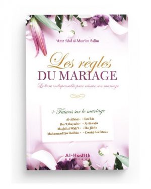 Les Règles du Mariage - Edition Al Hadith