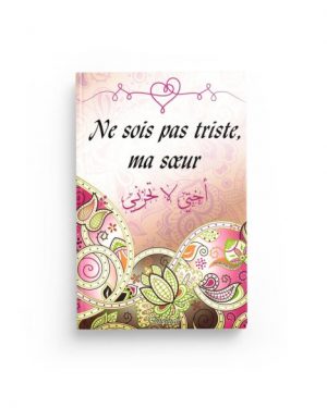 Ne sois pas triste, ma sœur - Editions Orientica